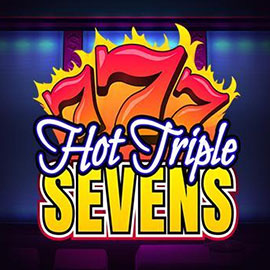 Hot Triple Sevens สล็อตค่าย Evoplay ฟรีเครดิต ทดลองเล่น Superslot