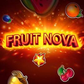 Fruit Nova สล็อตค่าย Evoplay ฟรีเครดิต ทดลองเล่น Superslot