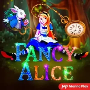 Fancy Alice Manna Play สล็อตค่ายฟรีเครดิต 100%