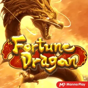 Fortune Dragon Manna Play สล็อตค่ายฟรีเครดิต 100%