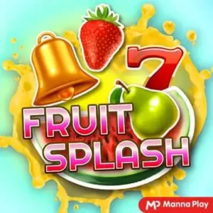 Fruit Splash Manna Play สล็อตค่ายฟรีเครดิต 100%