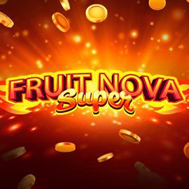 Fruit Super Nova สล็อตค่าย Evoplay ฟรีเครดิต ทดลองเล่น Superslot