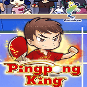 Ping Pong King Gamatron สล็อตค่ายฟรีเครดิต 100%