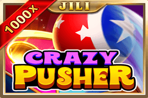 Crazy Pusher สล็อตค่าย Jili Slot ฟรีเครดิต 100%