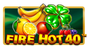 Fire Hot 40 Pragmatic Play เครดิตฟรี 300 Superslot