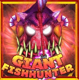 Giant Fish Hunter สล็อต ค่าย ka เว็บ ซุปเปอร์สล็อต
