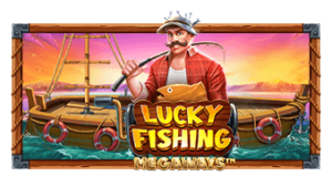 Lucky Fishing Megaways Pragmatic Play เครดิตฟรี 300 Superslot