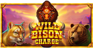 Wild Bison Charge Powernudge Play เครดิตฟรี 300 Superslot
