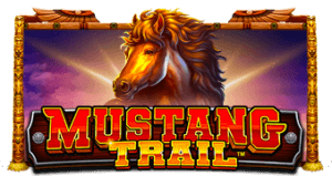 Mustang Trail Powernudge Play เครดิตฟรี 300 Superslot