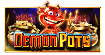 Demon Pots Megaways Powernudge Play เครดิตฟรี 300 Superslot
