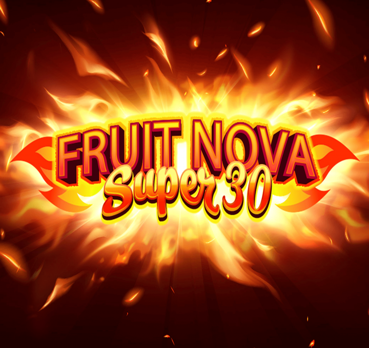 Fruit Super Nova 30 Evoplay รวมสล็อต SUPERSLOT
