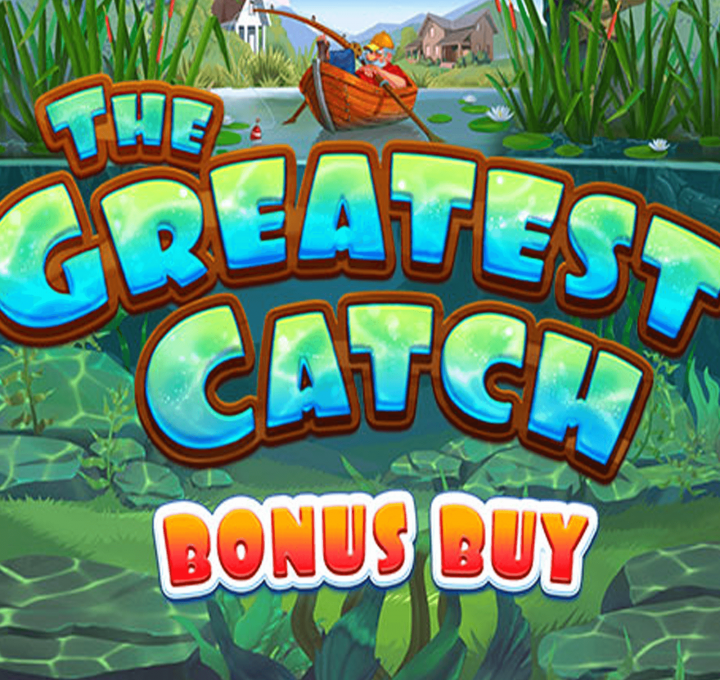 The Greatest Catch Bonus Buy Evoplay รวมสล็อต SUPERSLOT